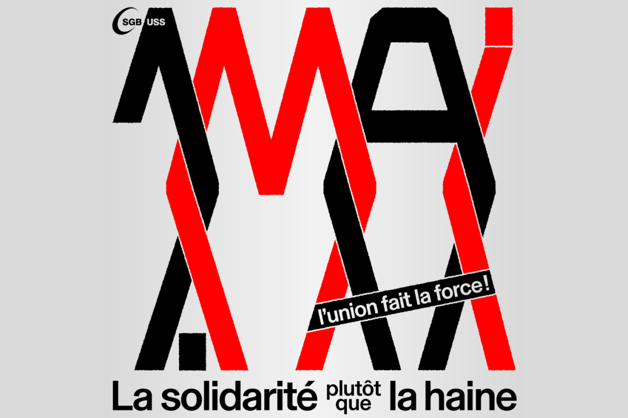 1er Mai 2025 - La solidarité plutôt que la haine 1er Mai 2025 - La solidarité plutôt que la haine